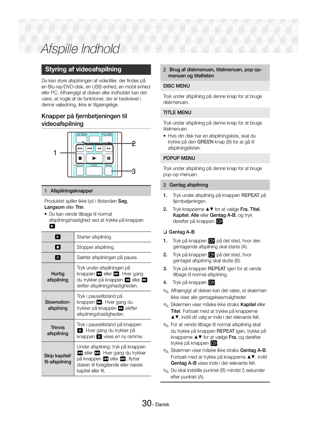 Samsung HT-J5550W/ZF manual Afspille Indhold, Styring af videoafspilning, Knapper på fjernbetjeningen til videoafspilning 