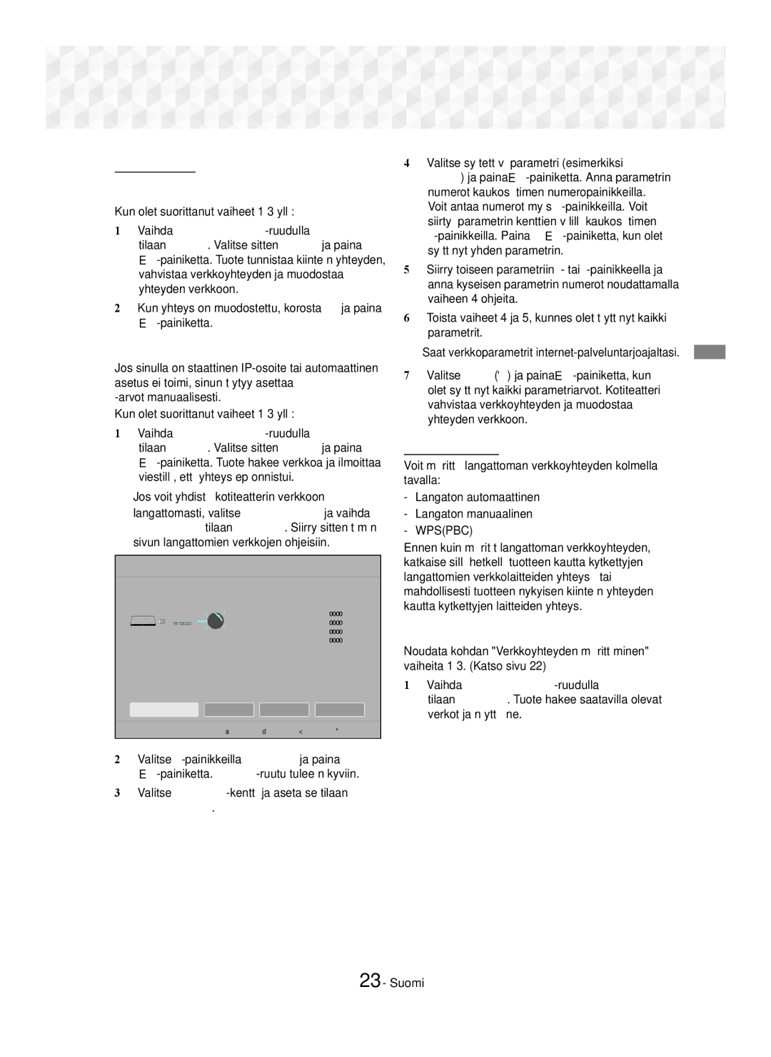 Samsung HT-J5500/XE manual Kiinteä verkko, Langaton verkko, Kaapeli Automaattinen Kun olet suorittanut vaiheet 1-3 yllä 