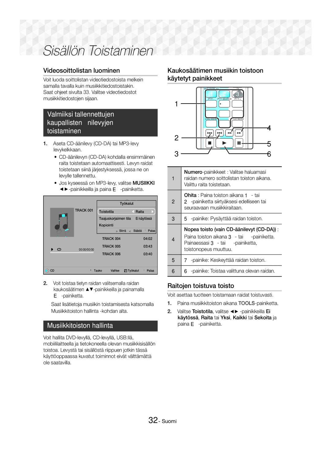 Samsung HT-J5550W/ZF, HT-J5500/EN manual Videosoittolistan luominen, Musiikkitoiston hallinta, Raitojen toistuva toisto 