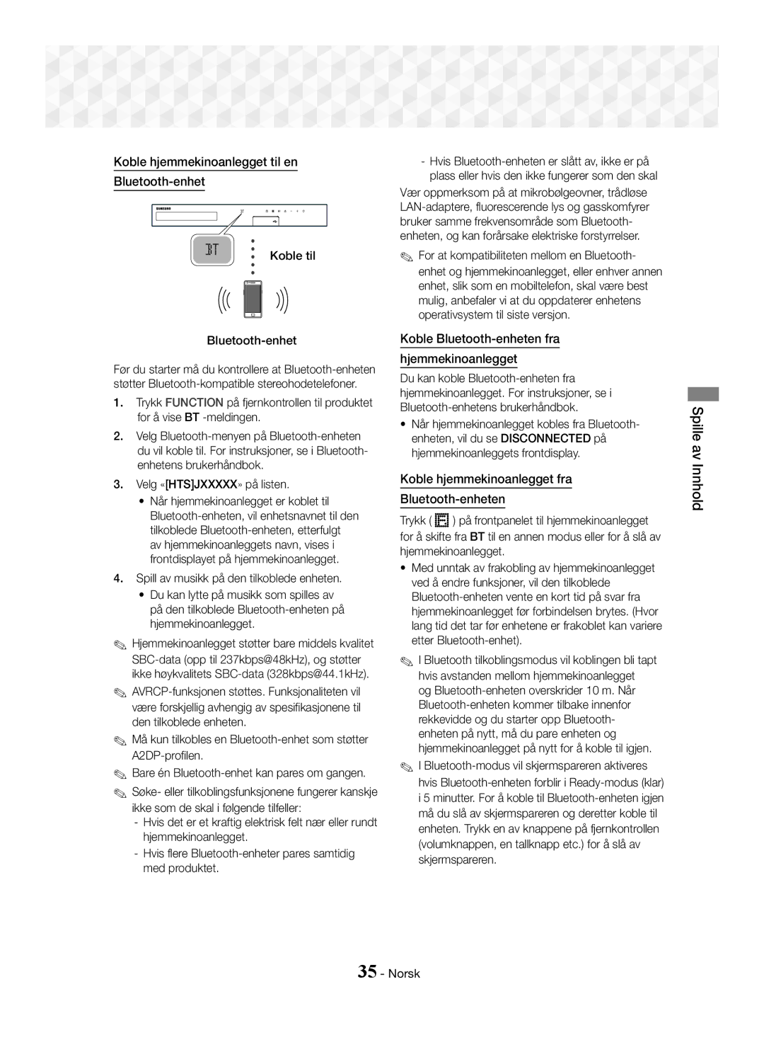 Samsung HT-J5500/ZF manual Koble hjemmekinoanlegget til en Bluetooth-enhet, Koble Bluetooth-enheten fra Hjemmekinoanlegget 