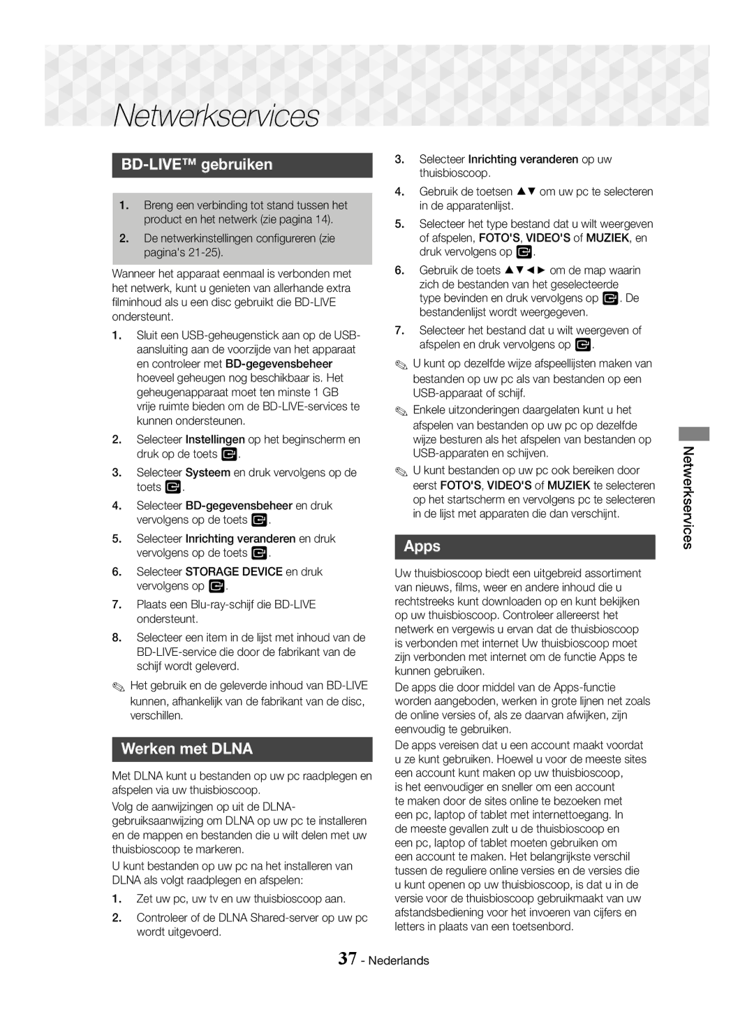 Samsung HT-J5500/ZF, HT-J5500/EN, HT-J5550W/EN, HT-J5550W/ZF manual Netwerkservices, BD-LIVE gebruiken, Werken met Dlna, Apps 