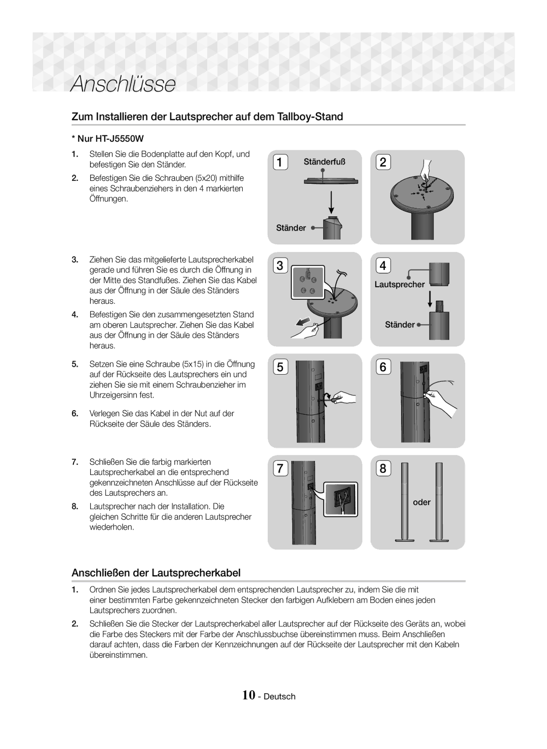 Samsung HT-J5550W/XE manual Anschlüsse, Zum Installieren der Lautsprecher auf dem Tallboy-Stand, Nur HT-J5550W, Wiederholen 