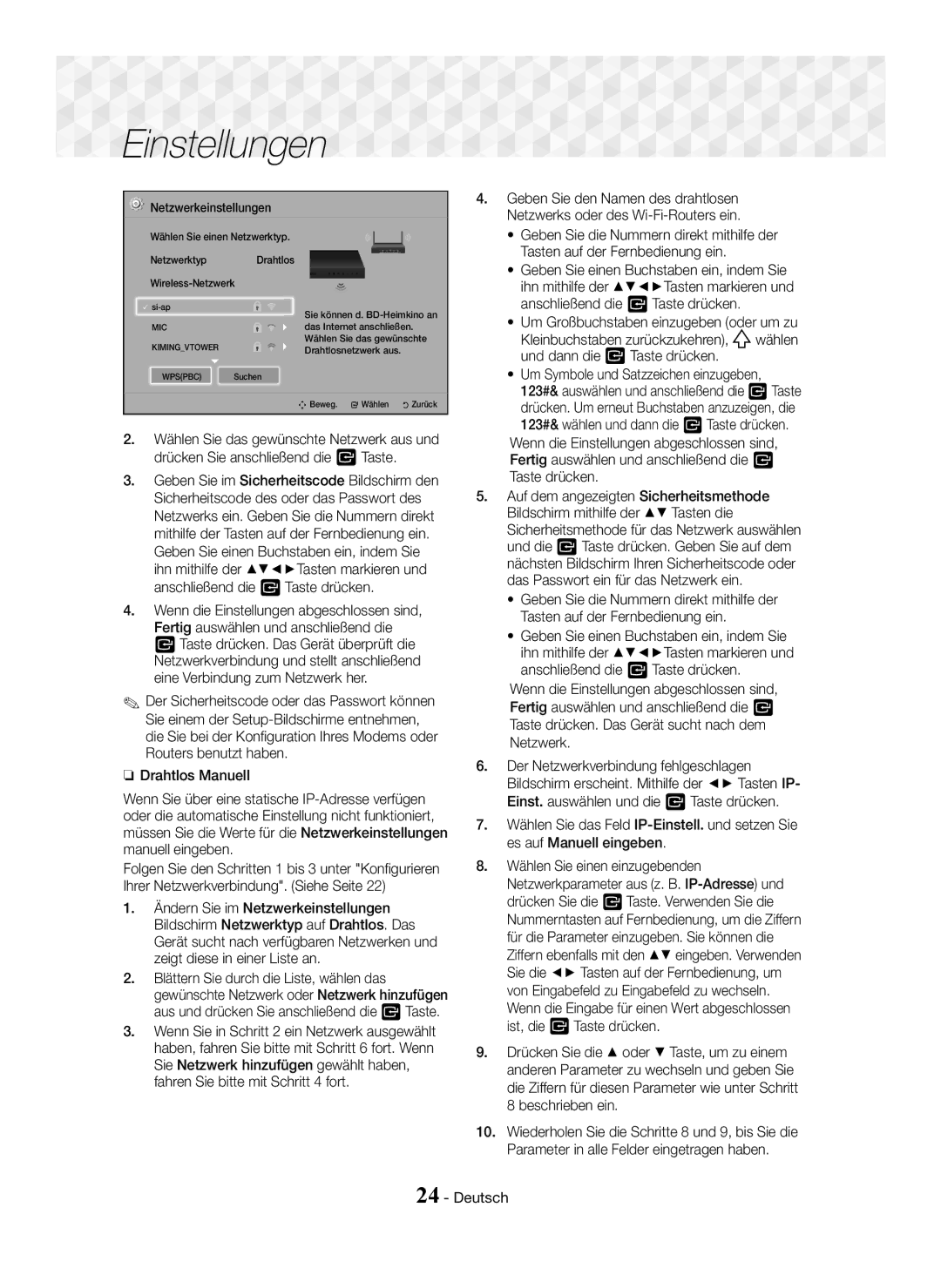 Samsung HT-J5500/EN, HT-J5550W/EN Und dann die E Taste drücken, Netzwerkeinstellungen Geben Sie den Namen des drahtlosen 