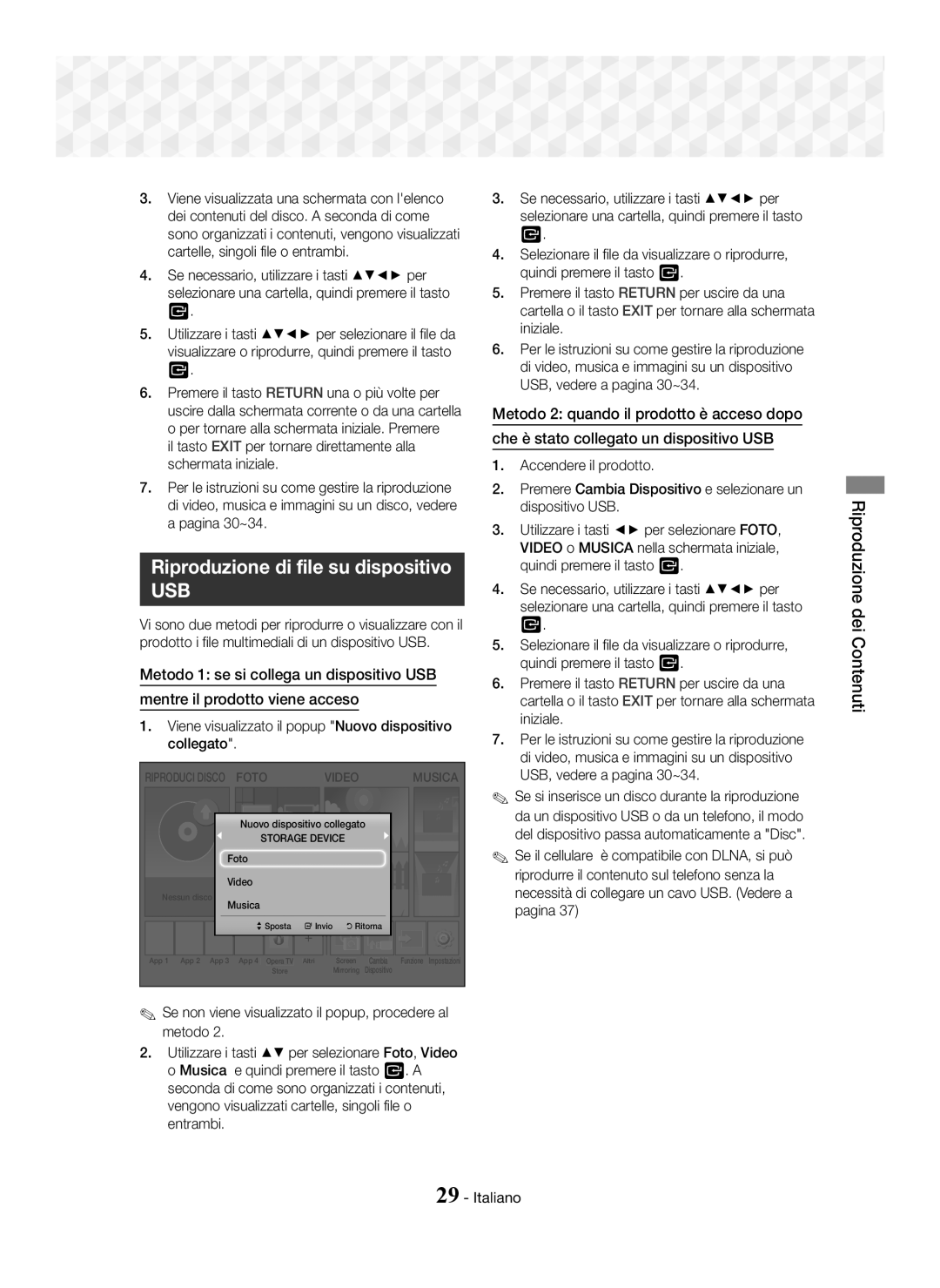 Samsung HT-J5500/EN, HT-J5550W/EN, HT-J5550W/ZF, HT-J5500/ZF Riproduzione di file su dispositivo, Riproduzione dei Contenuti 