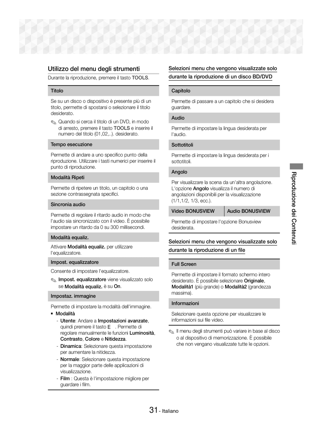 Samsung HT-J5550W/ZF Utilizzo del menu degli strumenti,  Modalità, Permette di impostare lopzione Bonusview desiderata 