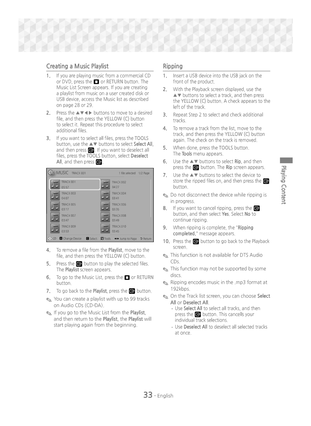 Samsung HT-J5500/ZF manual Creating a Music Playlist, Ripping, When done, press the Tools button. The Tools menu appears 