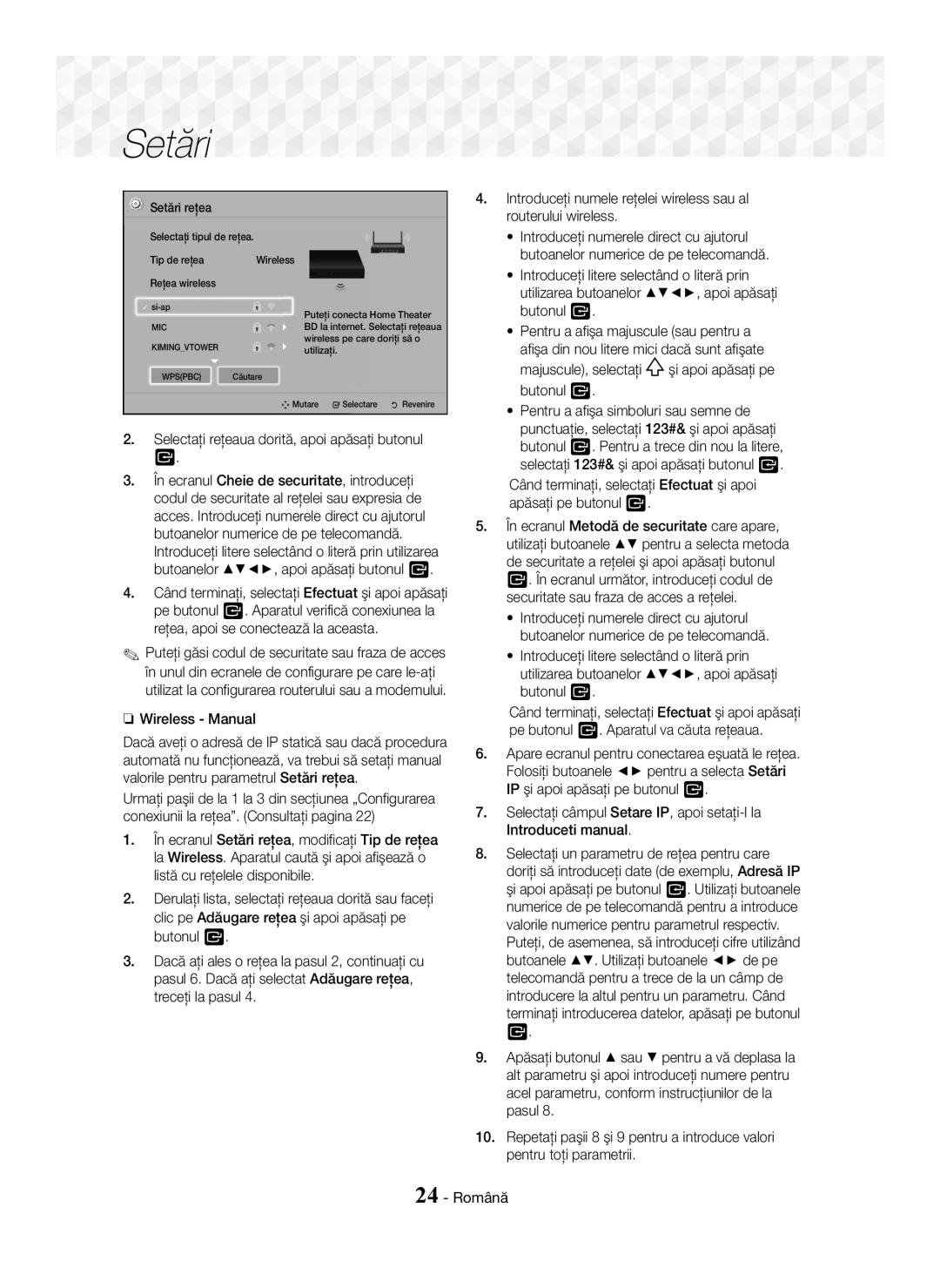 Samsung HT-J5500/EN Routerului wireless, Butonul E, Majuscule, selectaţi, Selectaţi reţeaua dorită, apoi apăsaţi butonul 