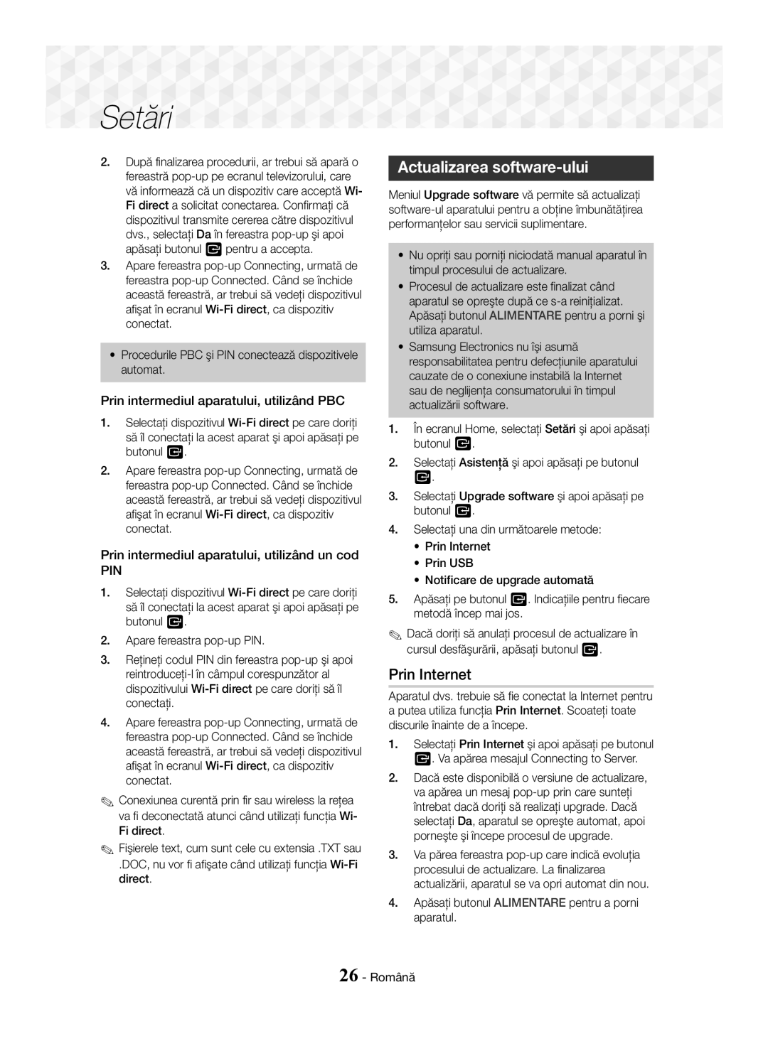 Samsung HT-J5500/EN, HT-J5550W/EN Actualizarea software-ului, Prin Internet, Prin intermediul aparatului, utilizând PBC 