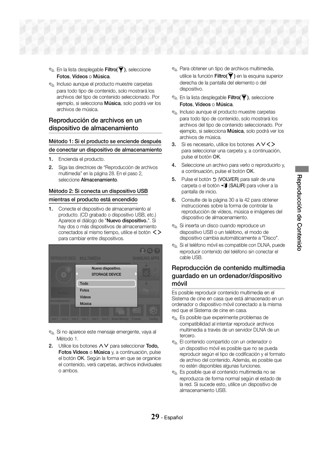 Samsung HT-J7750W/ZF Reproducción de Contenido, Encienda el producto, Si no aparece este mensaje emergente, vaya al Método 