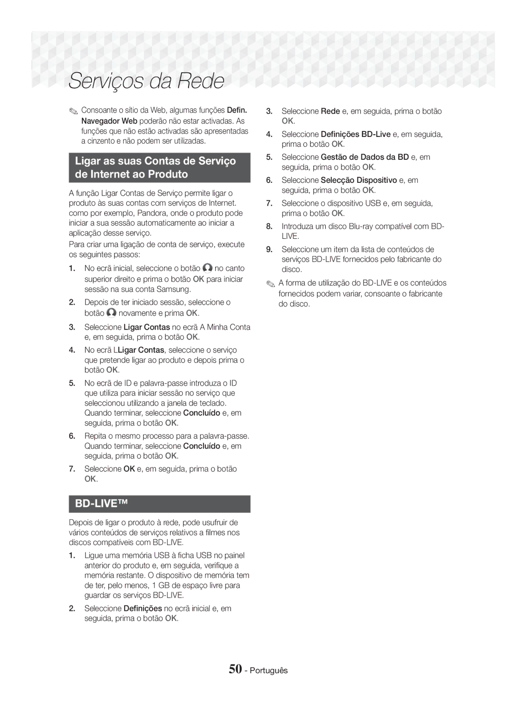 Samsung HT-J7750W/ZF Ligar as suas Contas de Serviço De Internet ao Produto, Seleccione OK e, em seguida, prima o botão OK 