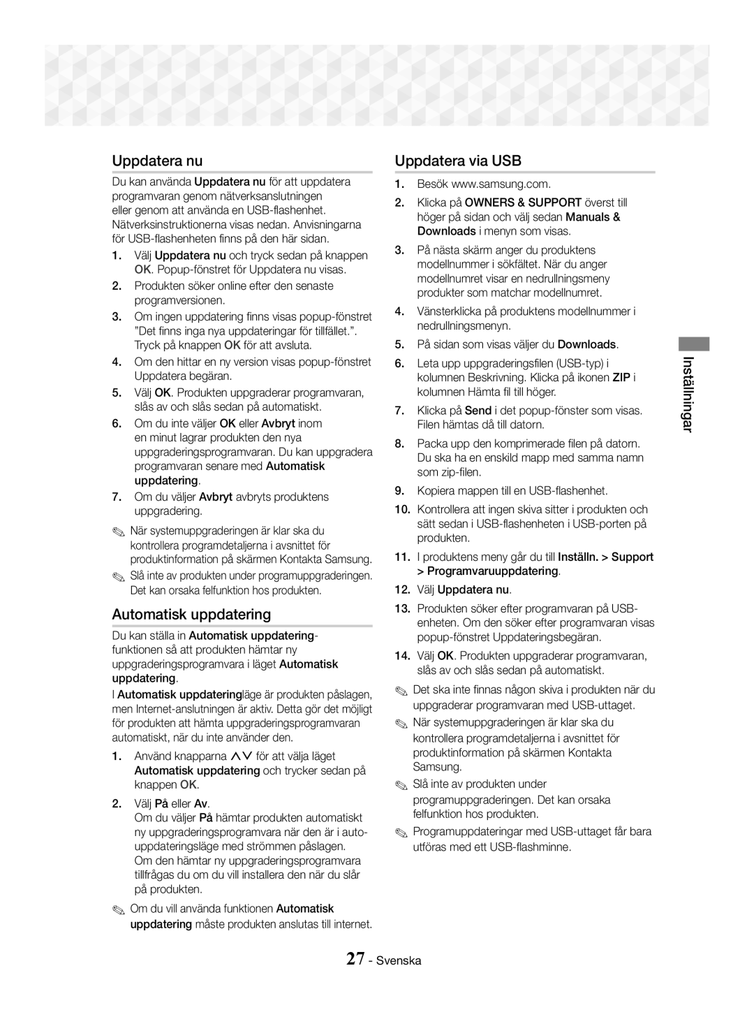Samsung HT-J7750W/ZF, HT-J7750W/EN, HT-J7500W/EN, HT-J7500W/ZF manual Uppdatera nu Uppdatera via USB, Automatisk uppdatering 