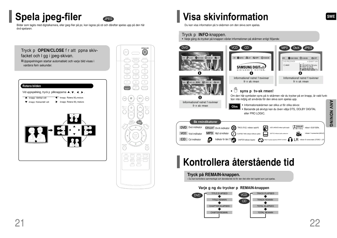 Samsung HT-P10R/EDC Spela jpeg-filer, Tryck p INFO-knappen, Syns p tv-sk rmen, Varje g ng du trycker p REMAIN-knappen, Anv 