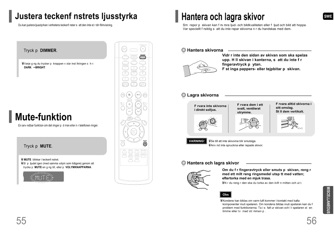 Samsung HT-P10R/EDC manual Mute-funktion, Tryck p Dimmer, Tryck p Mute, Rvara dem i ett Rvara alltid skivorna 