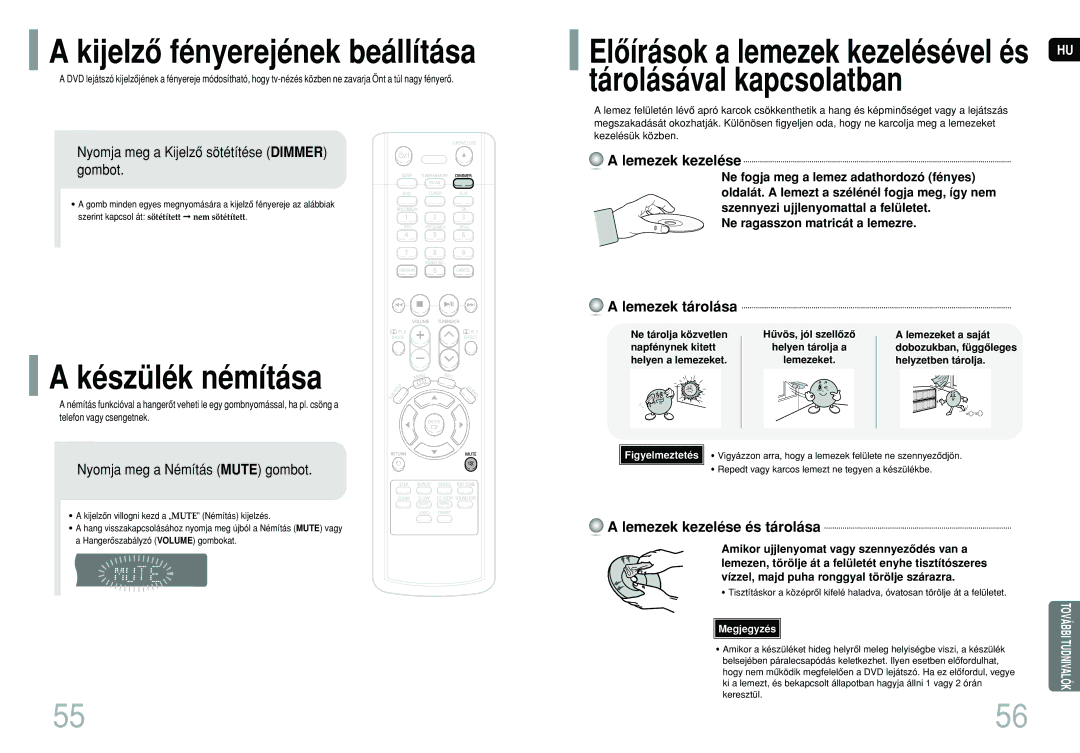 Samsung HT-TP12R/ELS, HT-P10R/ELS Kijelzô fényerejének beállítása, Készülék némítása, Lemezek kezelése, Lemezek tárolása 