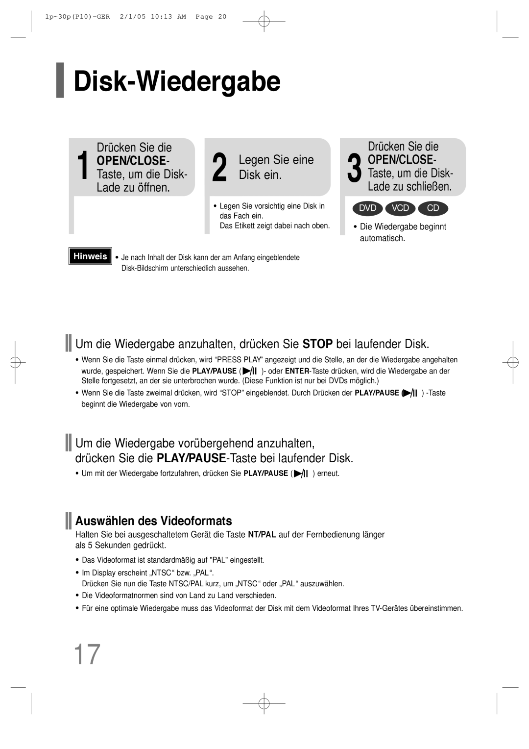 Samsung HT-P10R/ELS, HT-P10R/EDC Disk-Wiedergabe, Drücken Sie die, Legen Sie eine Disk ein, Auswählen des Videoformats 