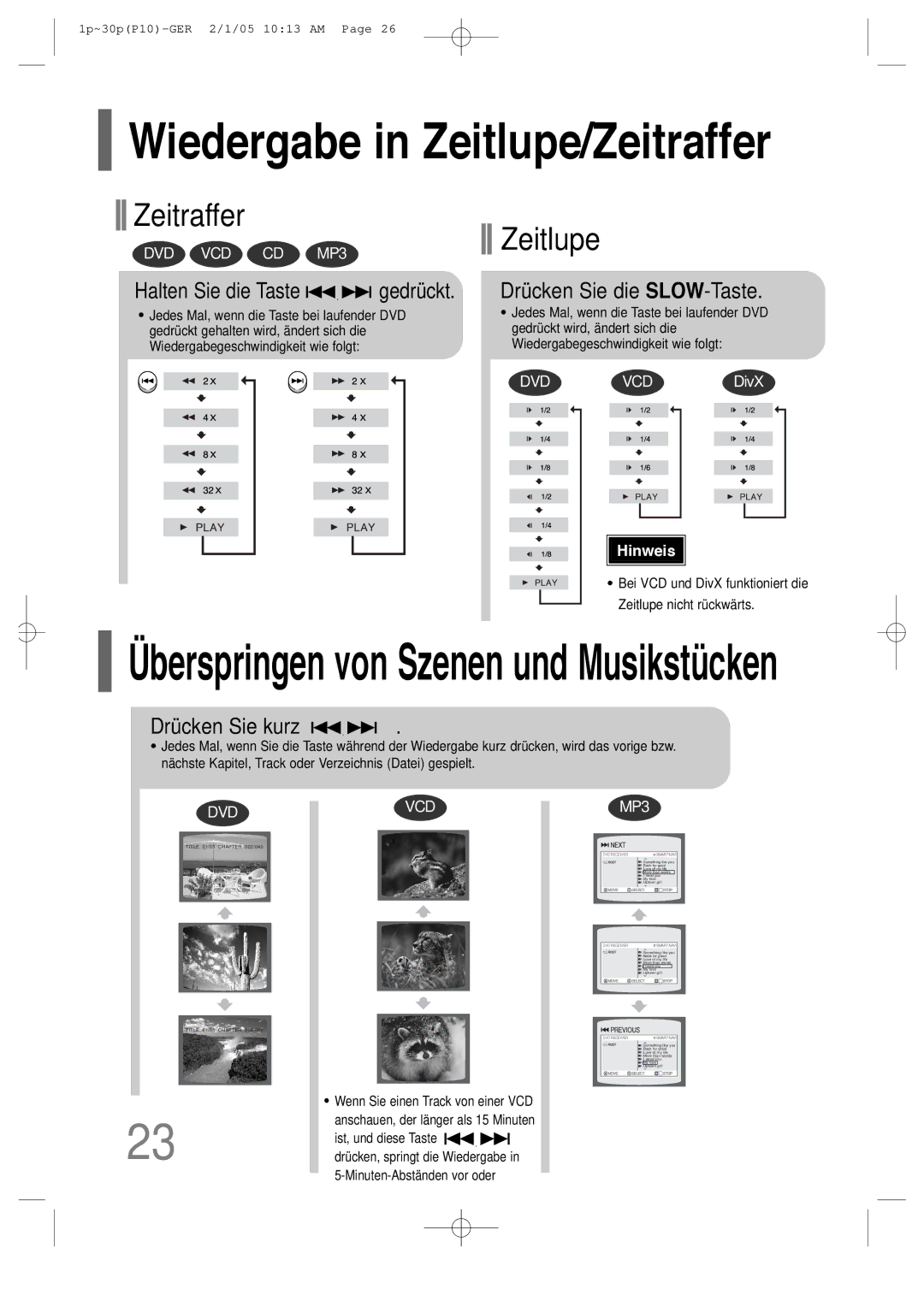 Samsung HT-P10R/ELS, HT-P10R/EDC manual Wiedergabe in Zeitlupe/Zeitraffer, Drücken Sie die SLOW-Taste, Drücken Sie kurz 