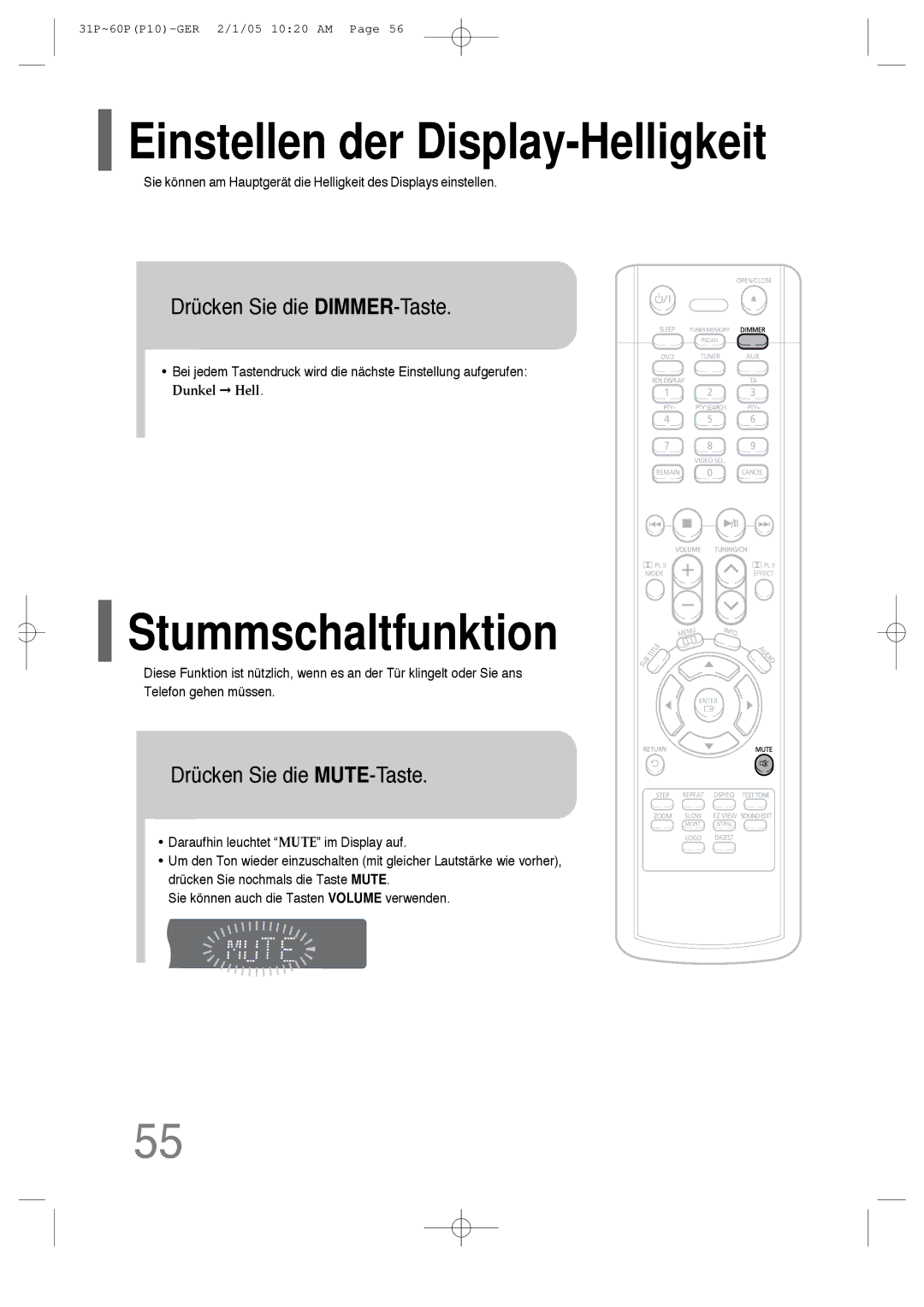 Samsung HT-P10R/ELS, HT-P10R/EDC manual Einstellen der Display-Helligkeit, Stummschaltfunktion, Drücken Sie die DIMMER-Taste 