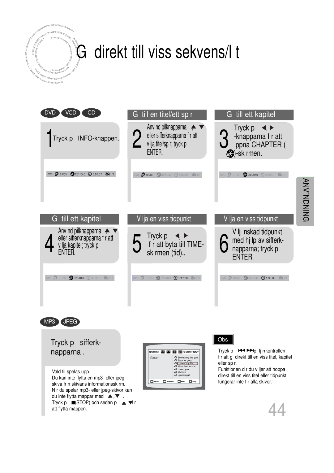 Samsung HT-P1200R/ELS manual Gå direkt till viss sekvens/låt, Välja kapitel tryck på, Tryck på, Välj önskad tidpunkt 