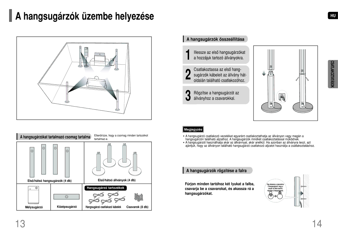 Samsung HT-P1200R/ELS manual Hangsugárzók üzembe helyezése, Hangsugárzók összeállítása, Csatlakoztassa az elsô hang 