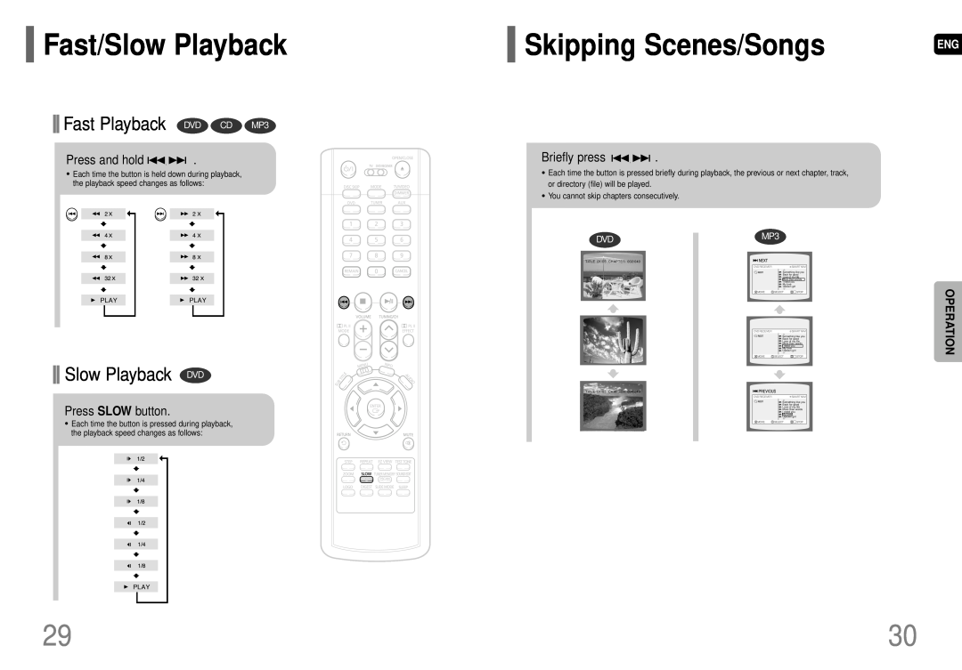 Samsung HT-P29 Fast/Slow Playback, Skipping Scenes/Songs, Fast Playback DVD CD MP3, Slow Playback DVD, Press and hold 