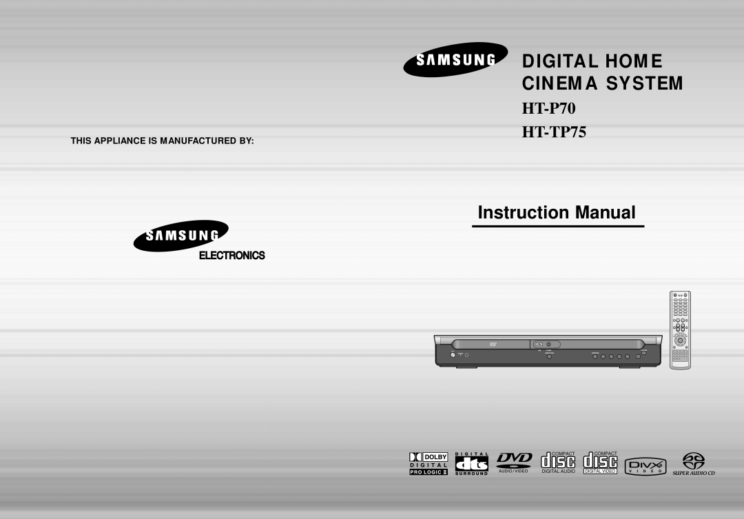 Samsung instruction manual Digital Home Cinema System, HT-P70 HT-TP75, This Appliance Is Manufactured By 