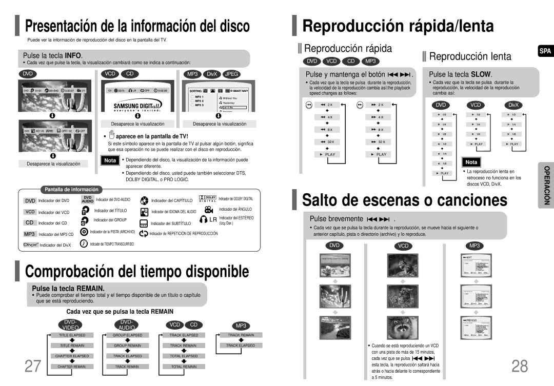 Samsung HT-P70R/ELS Reproducció n rá pida/lenta, Salto de escenas o canciones, Pulse la tecla Info, Pulse la tecla Slow 