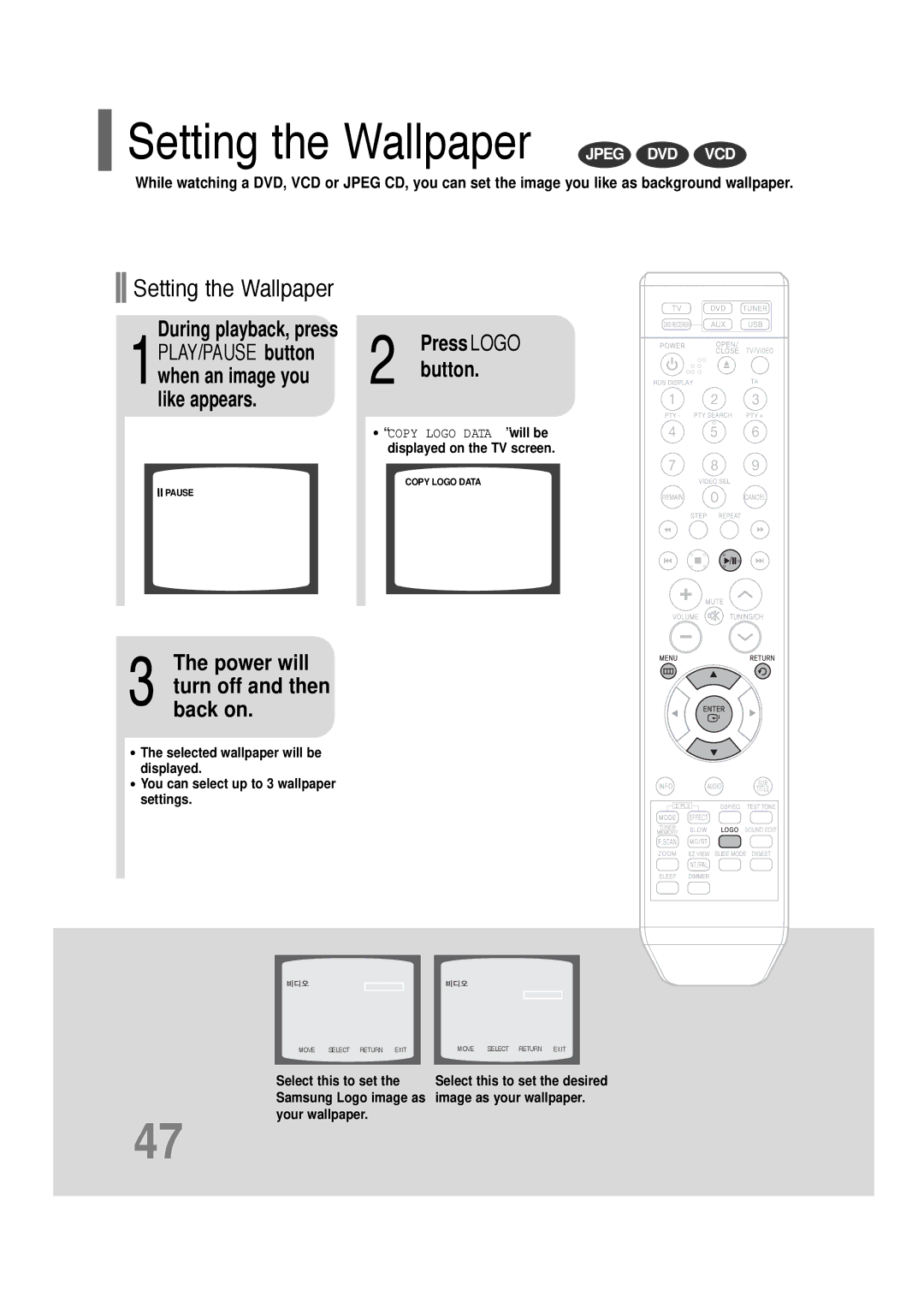 Samsung HT-Q20, HT-TQ22 instruction manual Setting the Wallpaper Jpeg DVD VCD, Power will turn off and then back on 