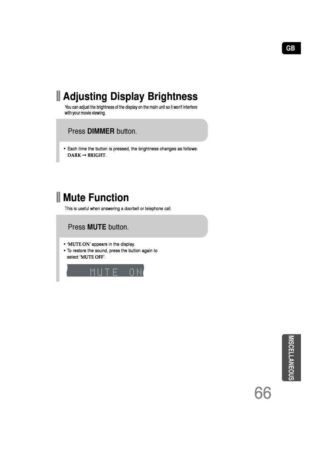 Samsung HT-TQ22, HT-Q20 Adjusting Display Brightness, Mute Function, Press DIMMER button, Press MUTE button, Miscellaneous 