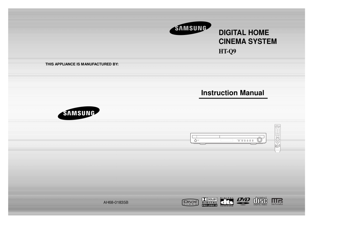 Samsung HT-Q9 instruction manual Digital Home Cinema System, AH68-01835B, This Appliance Is Manufactured By 