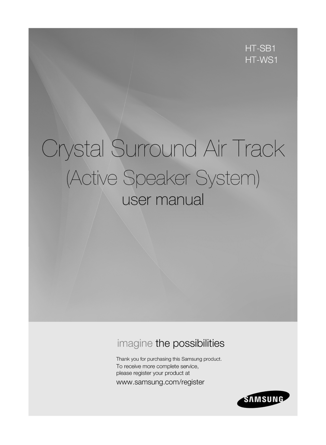 Samsung HT-SB1 user manual Crystal Surround Air Track, Thank you for purchasing this Samsung product 