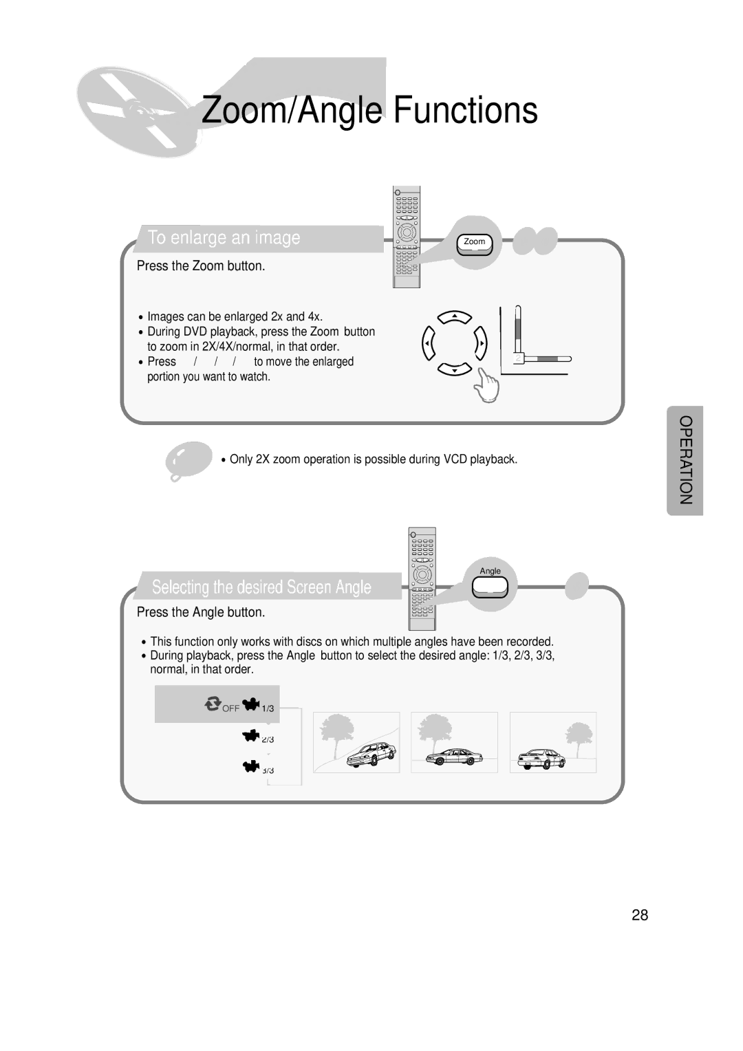 Samsung HT-SK6 To enlarge an image, Selecting the desired Screen Angle, Press the Zoom button, Press the Angle button 