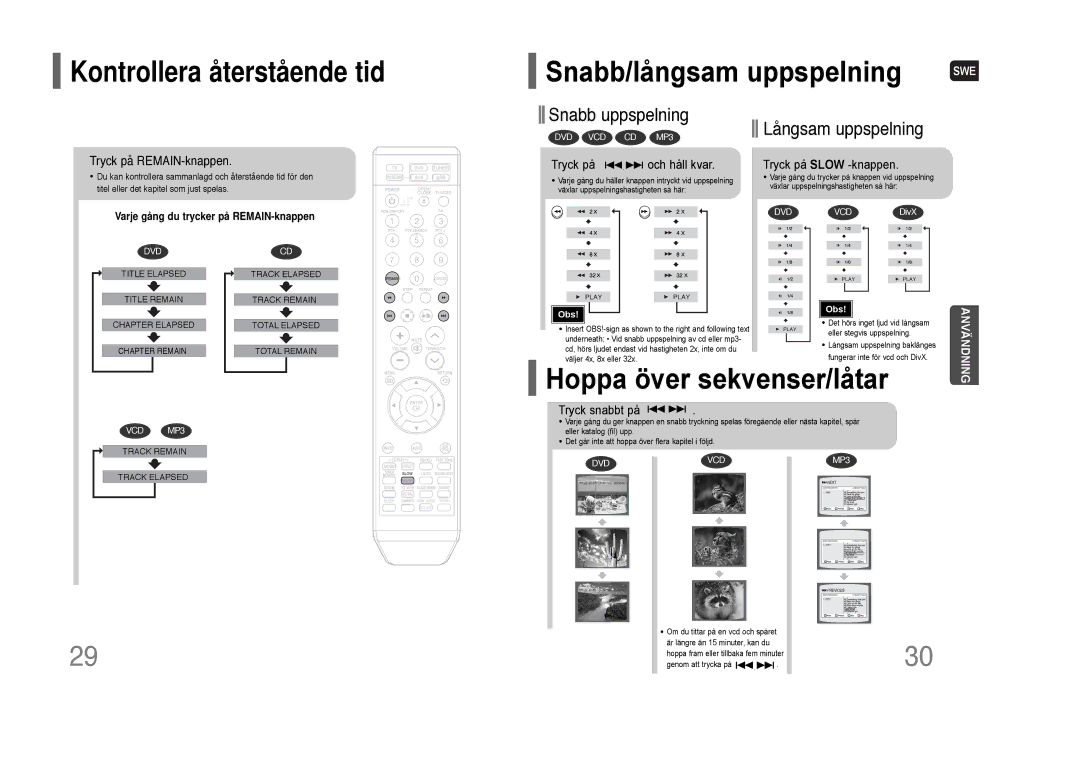 Samsung HT-THQ22R/ELS manual Snabb/långsam uppspelning, Hoppa över sekvenser/låtar, Tryck på och håll kvar, Tryck snabbt på 