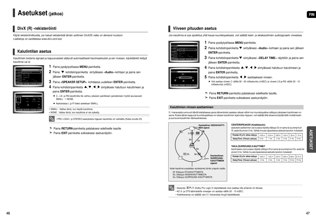 Samsung HT-THX22R/XEE DivX R -rekisteröinti Kaiutintilan asetus, Viiveen pituuden asetus, Kaiuttimien viiveen asettaminen 