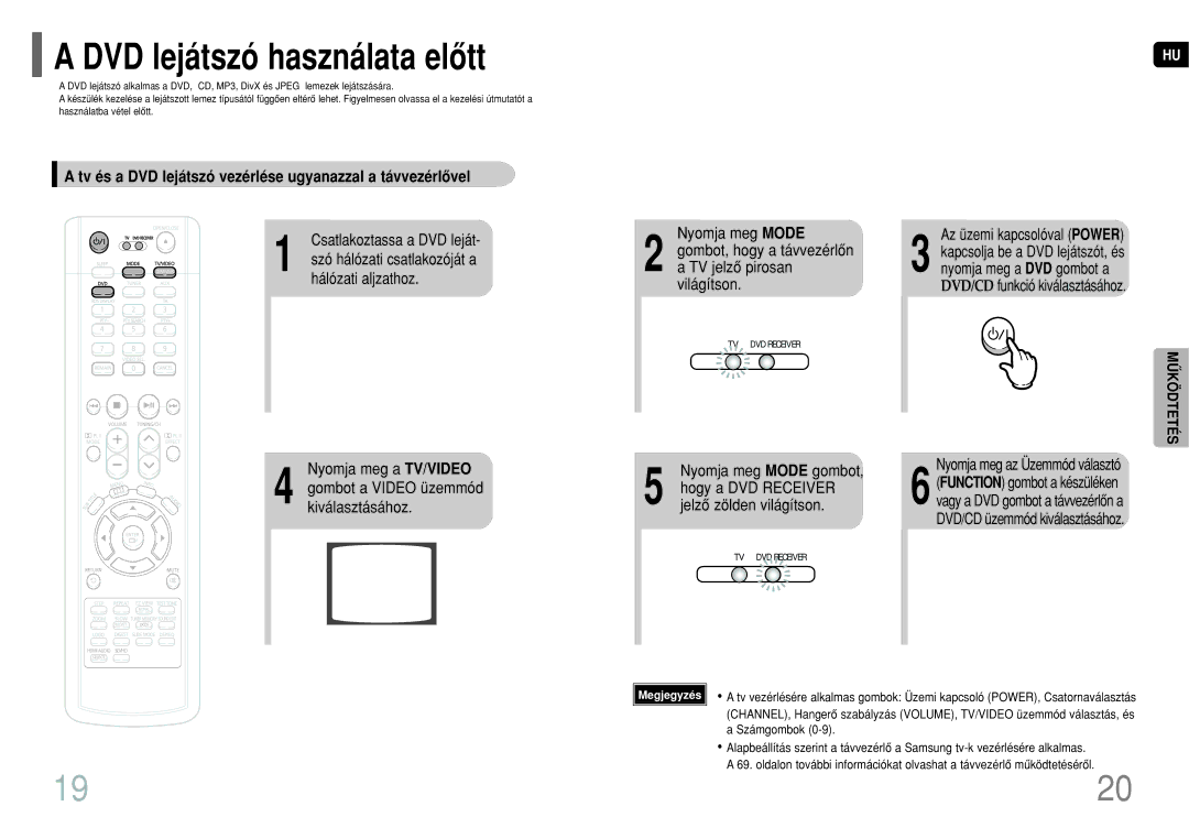 Samsung HT-TP75R/EDC, HT-P70R/ELS DVD lejátszó használata elôtt, Tv és a DVD lejátszó vezérlése ugyanazzal a távvezérlôvel 