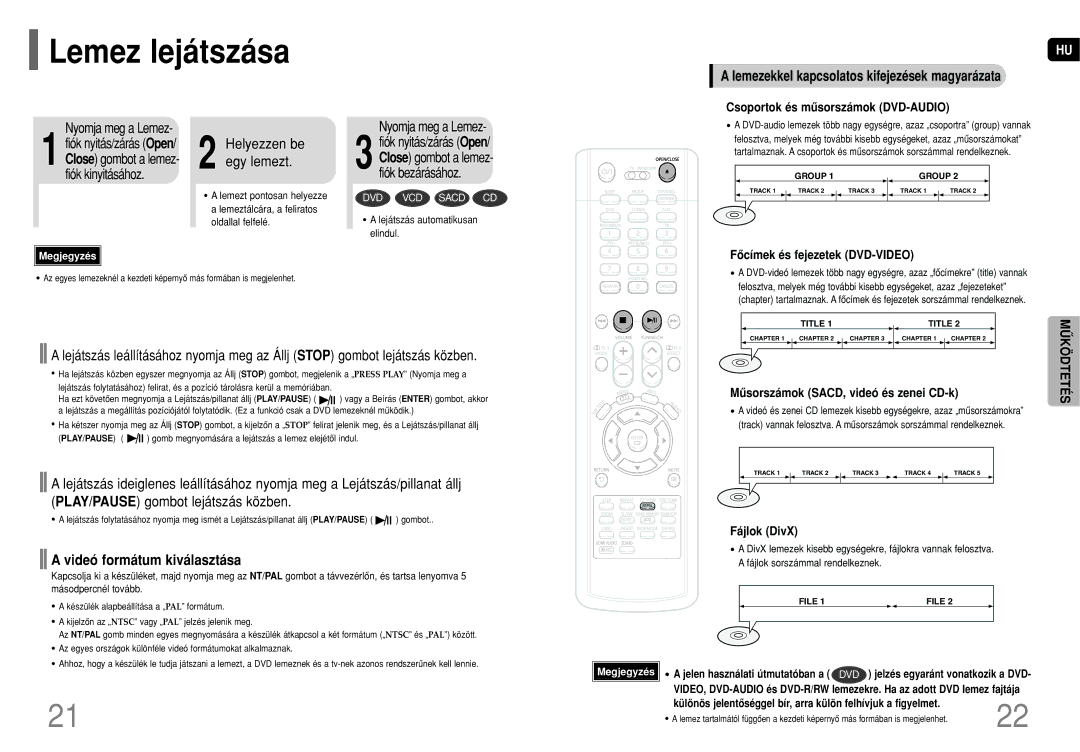 Samsung HT-TP75R/ELS, HT-P70R/ELS, HT-P70NR/ELS manual Lemez lejátszása, Nyomja meg a Lemez, Videó formátum kiválasztása 