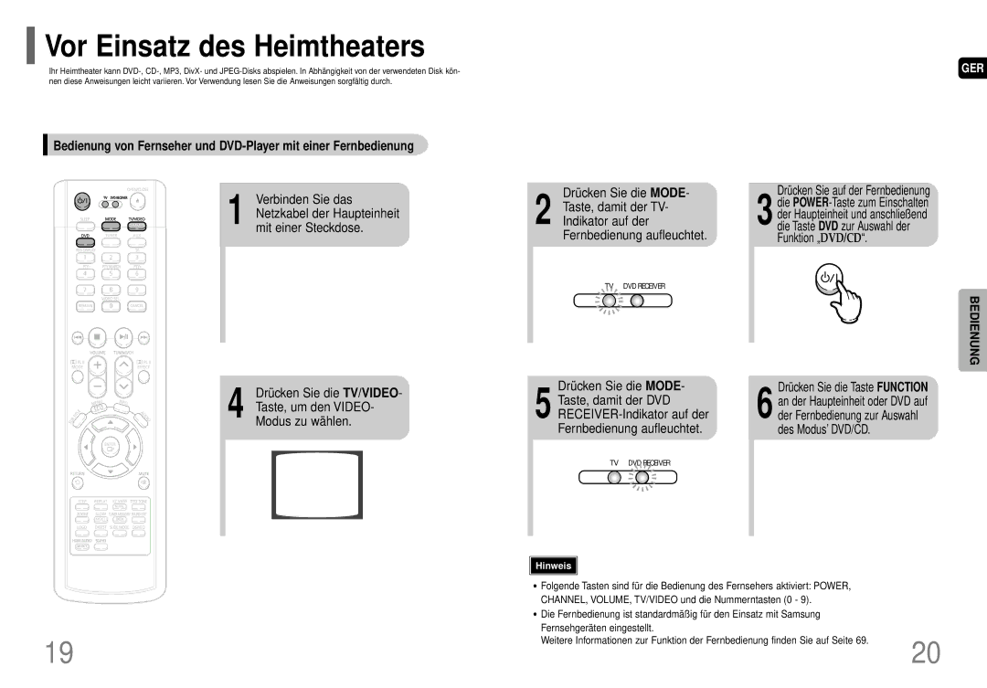 Samsung HT-P70R/ELS, HT-TP75R/ELS manual Vor Einsatz des Heimtheaters, Drücken Sie die Mode, Drücken Sie die TV/VIDEO 