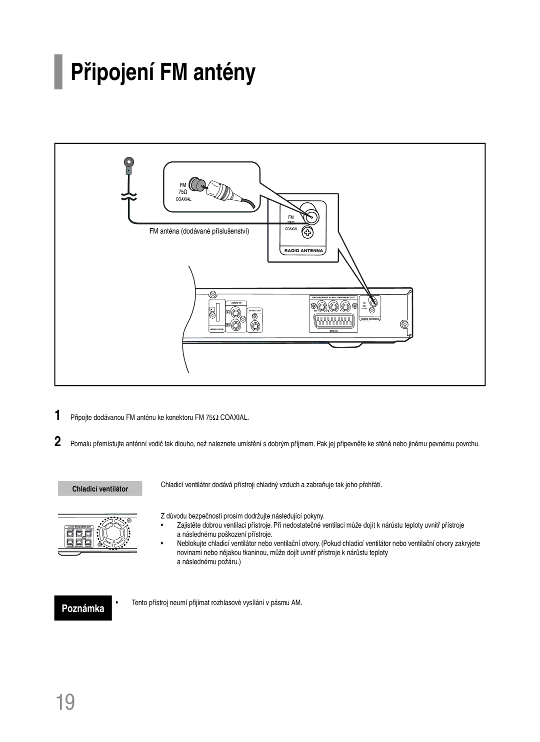 Samsung HT-TQ22R/ELS, HT-Q20R/ELS manual Připojte dodávanou FM anténu ke konektoru FM 75Ω Coaxial, Následnému požáru 