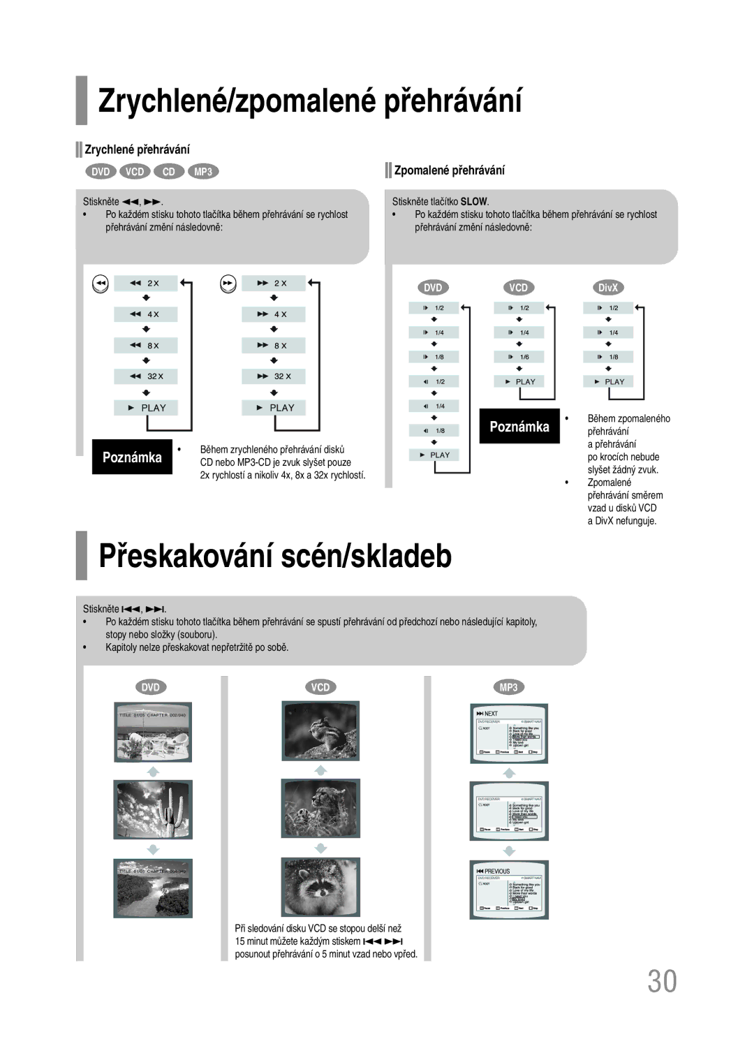 Samsung HT-Q20R/ELS, HT-TQ22R/ELS manual Zrychlené/zpomalené přehrávání, Přeskakování scén/skladeb, Zpomalené přehrávání 