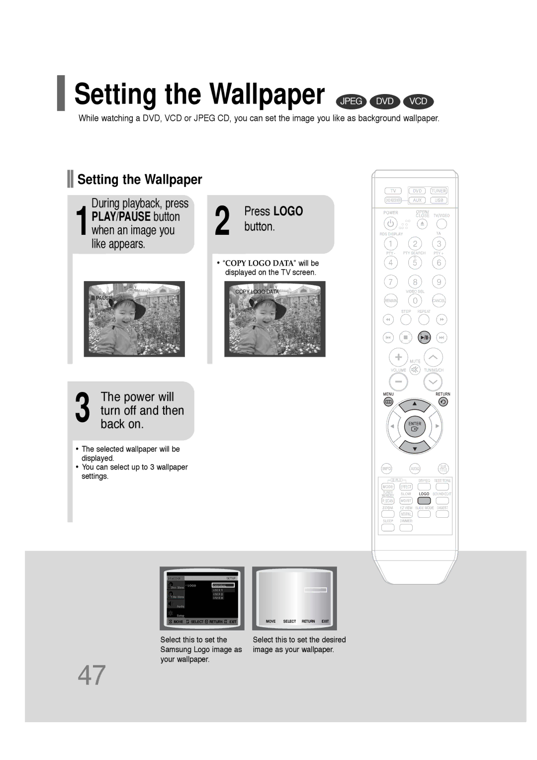 Samsung HT-TQ22R/XFU, HT-Q20R/XFU, HT-TQ25R/XFO Setting the Wallpaper Jpeg DVD VCD, Power will turn off and then back on 