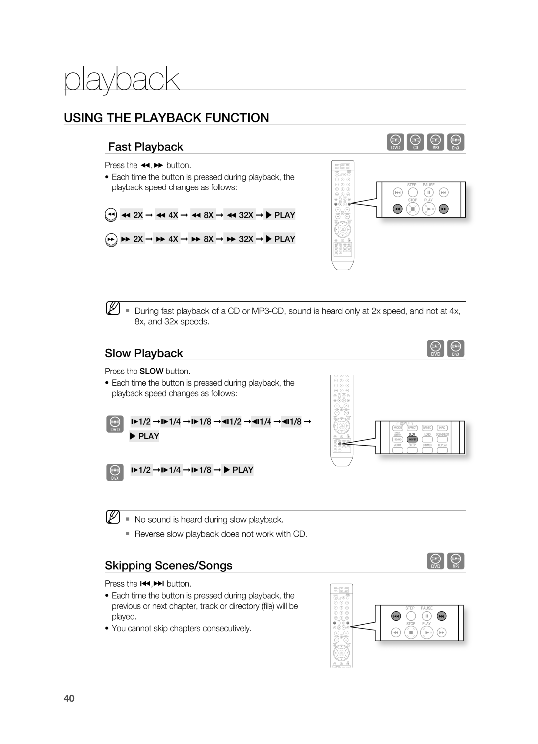 Samsung HT-TWZ415 user manual Slow Playback, Skipping Scenes/Songs, Press the , button, Press the Slow button 