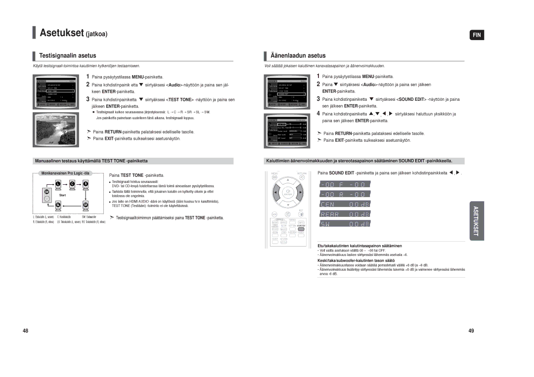 Samsung HT-X30R/XEE Testisignaalin asetus, Äänenlaadun asetus, Paina Test Tone -painiketta, Monikanavainen Pro Logic -tila 