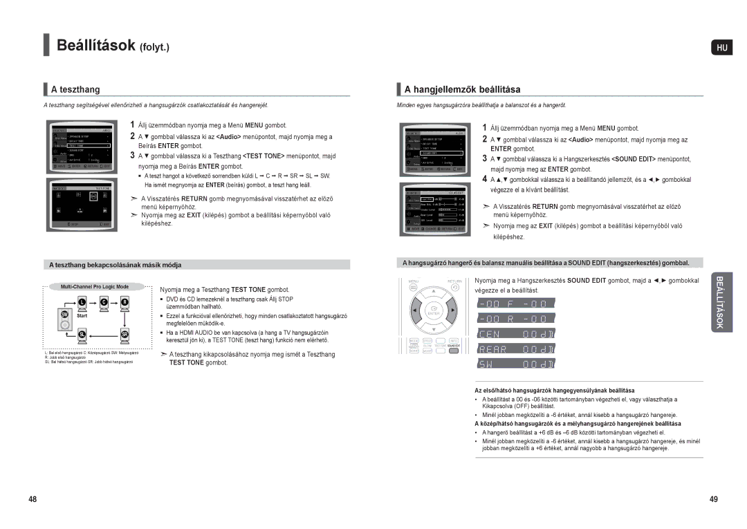 Samsung HT-TX35R/XEE manual Hangjellemzők beállítása, Nyomja meg a Teszthang Test Tone gombot, Végezze el a beállítást 