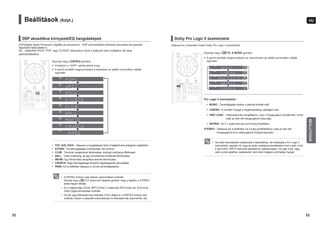 Samsung HT-X30R/XEO DSP akusztikus környezet/EQ hangzásképek, Dolby Pro Logic II üzemmódok, Nyomja meg a DSP/EQ gombot 