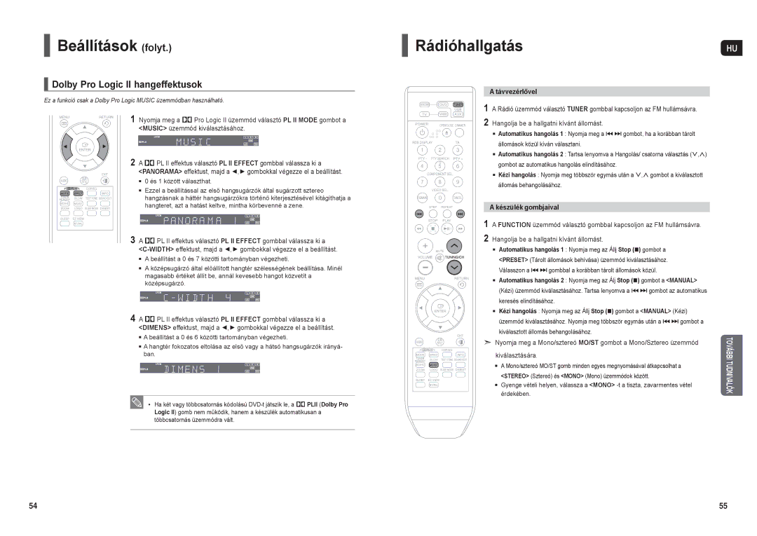 Samsung HT-TX35R/XET, HT-TX35R/XEE RádióhallgatásHU, Dolby Pro Logic II hangeffektusok, Távvezérlővel, Készülék gombjaival 