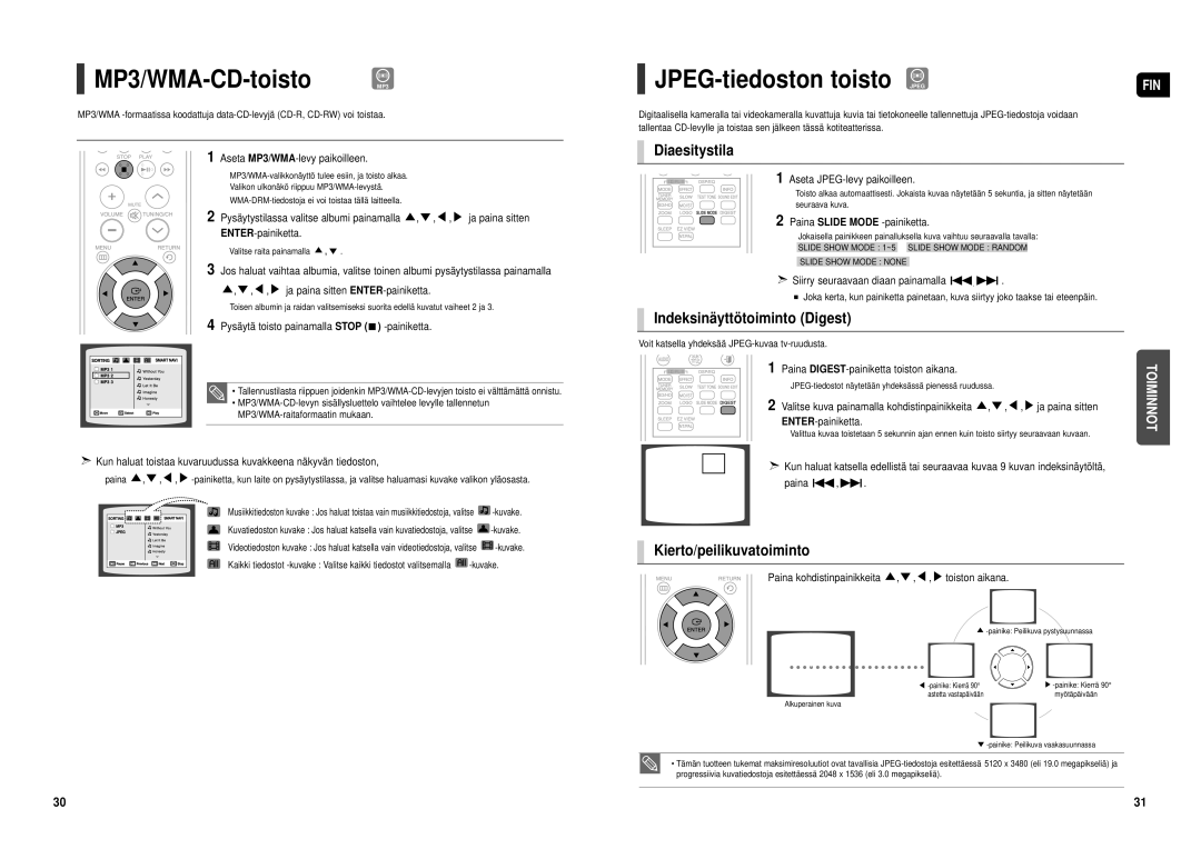 Samsung HT-TX500R/XEE MP3/WMA-CD-toisto MP3, JPEG-tiedoston toisto Jpeg, Diaesitystila, Indeksinä yttö toiminto Digest 