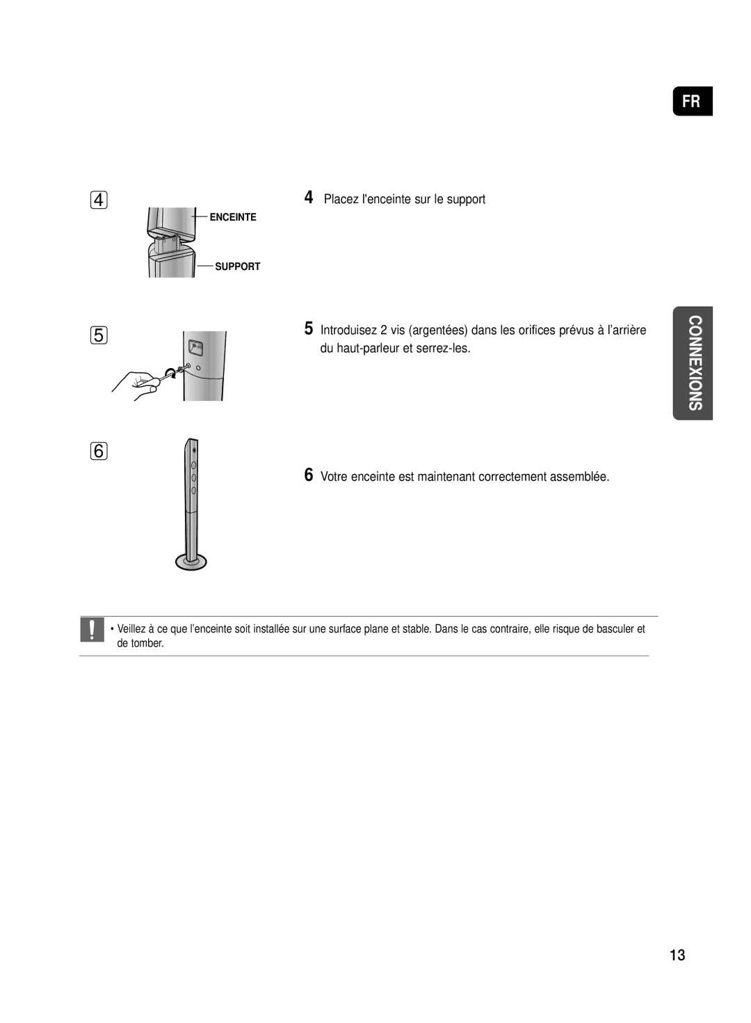 Samsung HT-TX500R/XEF manual Du haut-parleur et serrez-les, Votre enceinte est maintenant correctement assemblée 