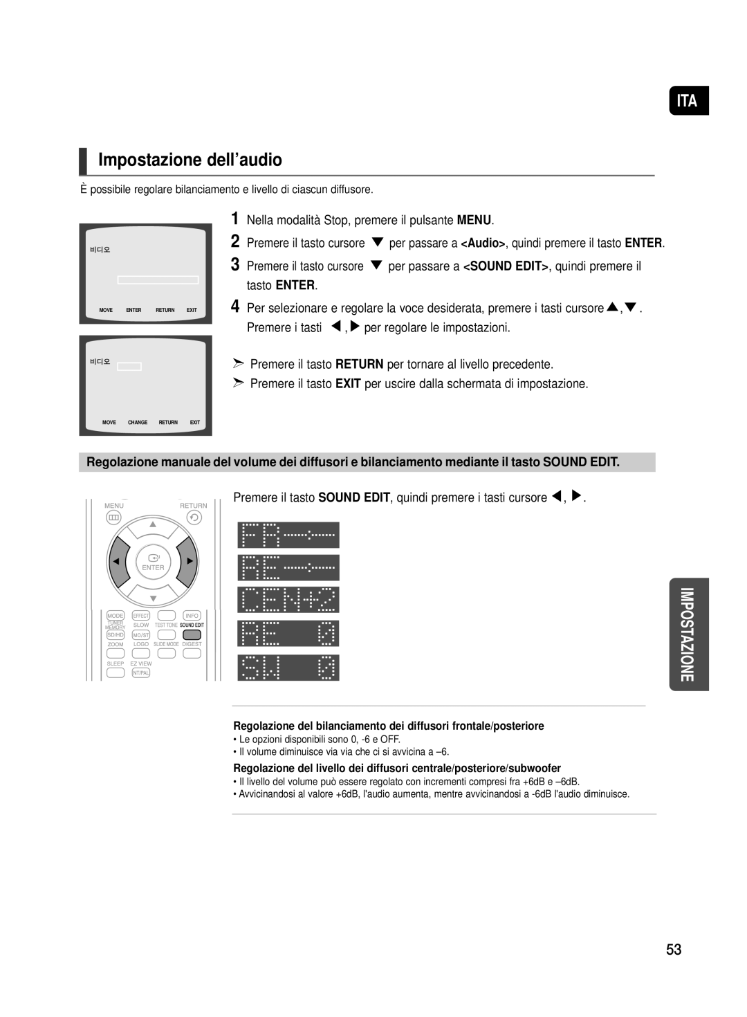 Samsung HT-TX500R/XET manual Impostazione dell’audio, Premere il tasto Sound EDIT, quindi premere i tasti cursore 