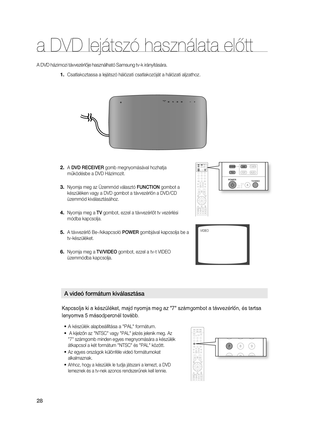 Samsung HT-TX715T/EDC, HT-X715T/EDC, HT-TX715T/XEE, HT-X715T/XEE manual ~ a készülék alapbeállítása a PAL formátum 