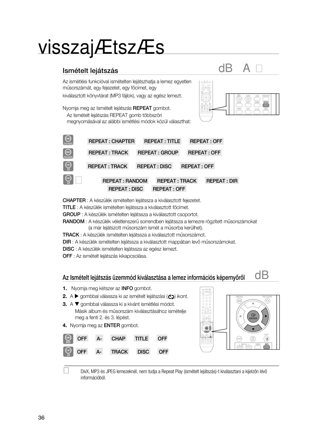 Samsung HT-TX715T/EDC, HT-X715T/EDC manual Ismételt lejátszás, Nyomja meg kétszer az Info gombot, OFF A- Track Disc OFF 