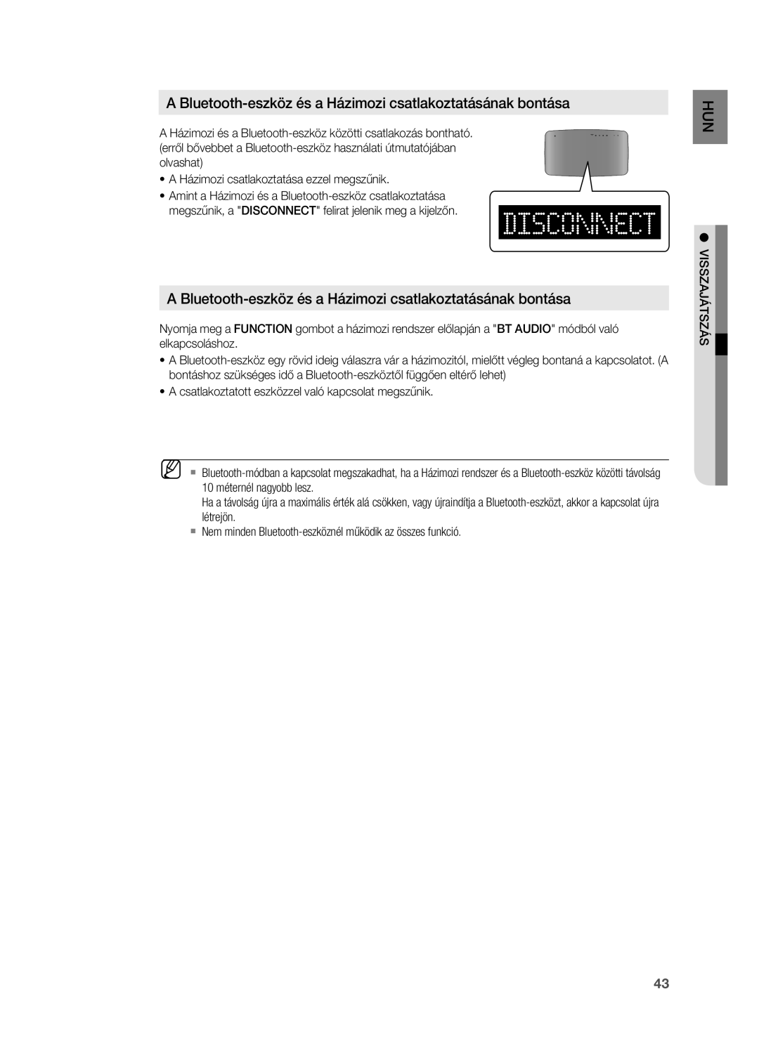 Samsung HT-X715T/XEE, HT-TX715T/EDC, HT-X715T/EDC, HT-TX715T/XEE Bluetooth-eszköz és a Házimozi csatlakoztatásának bontása 